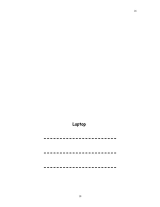 Laptop
-----------------------
-----------------------
-----------------------
18
18
 