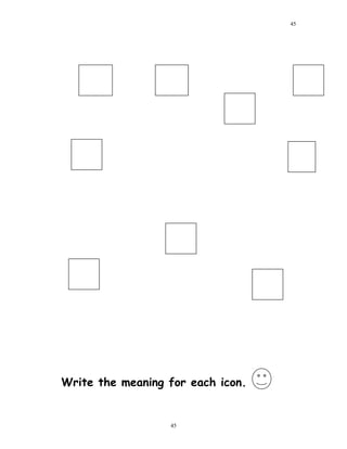 Write the meaning for each icon.
45
45
 