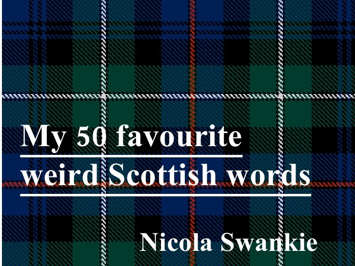 50 weird scottish words scottish words