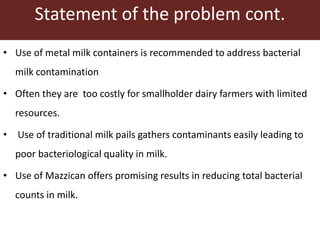 Efficacy of mycotoxin binder on aflatoxin M1 and Mazzican on total bacterial count in raw milk among smallholder dairy farmers in Kisumu County, Kenya