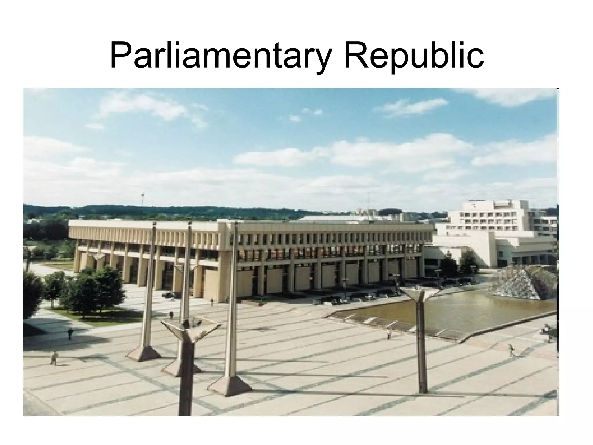 Parliamentary Republic 
