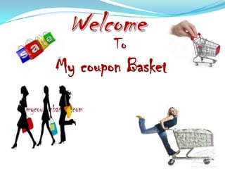 Welcome To My coupon Basket 