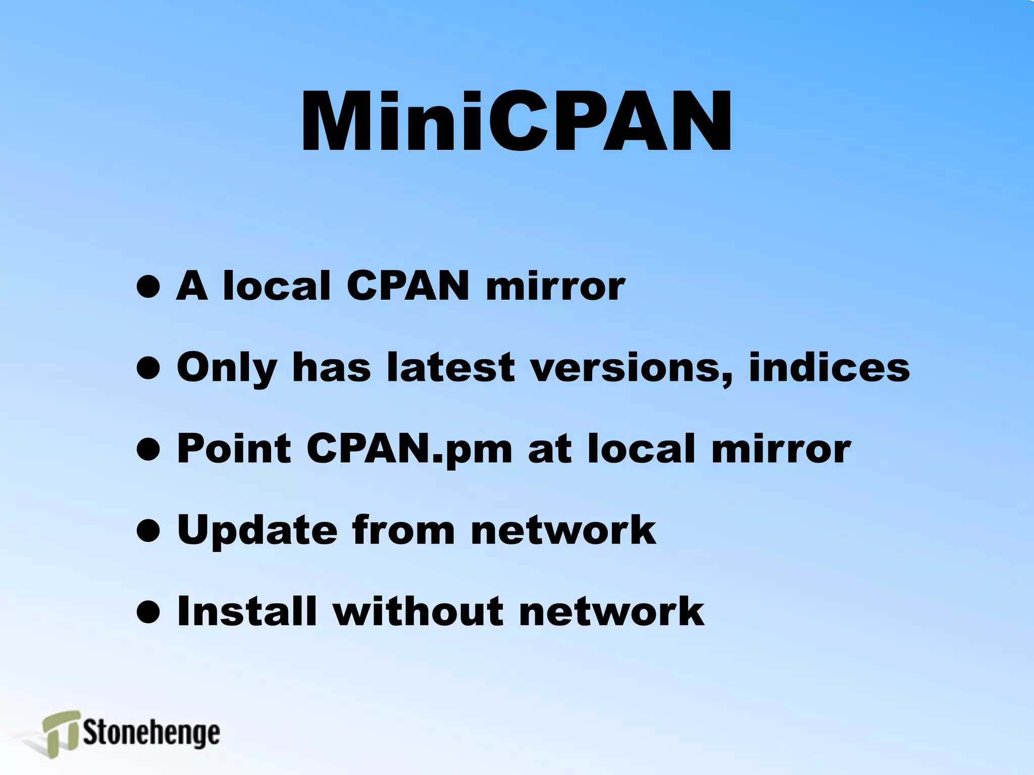 MyCPAN ( LA.pm, September 2007 )