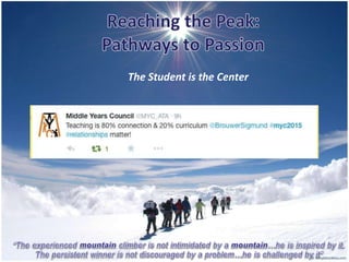 The Student is the Center
 