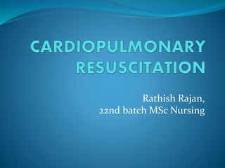 Rathish Rajan,
22nd batch MSc Nursing
 