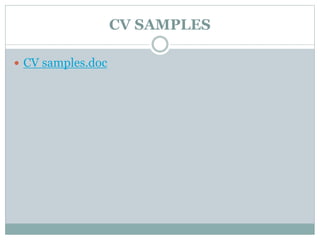 CV SAMPLES 
 CV samples.doc 
 