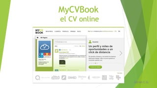 MyCVBook
el CV online
Adrián C.G.
 
