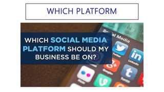 WHICH PLATFORM
 