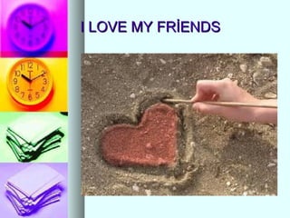 I LOVE MY İٳ 