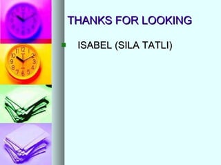 THANKS FOR LOOKING ISABEL (SILA TATLI) 