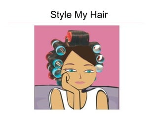 Style My Hair 