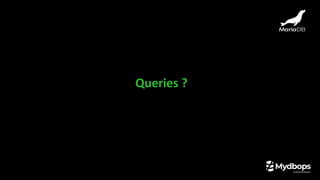 Queries ?
 