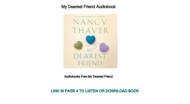 Audiobooks Free My Dearest Friend Audiobooks Free My Dearest Friend