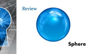 Review
Sphere
 