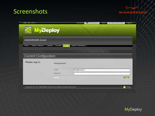Screenshots
MyDeploy
 