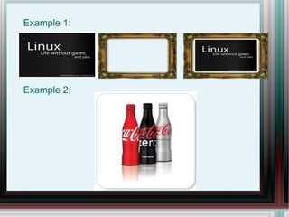 Example 1: Example 2: 