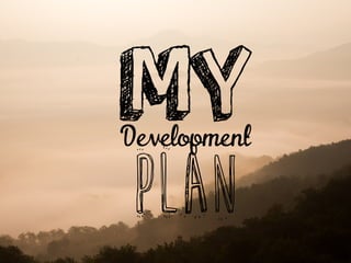 Development
Plan
MY
 