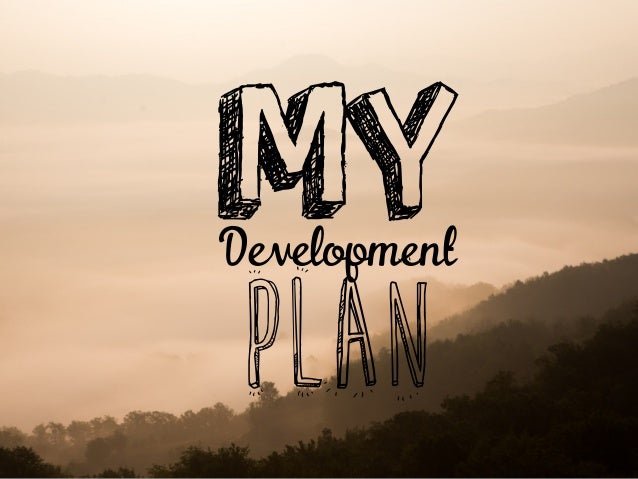 Day Five My Development Plan Day Five My Development Plan