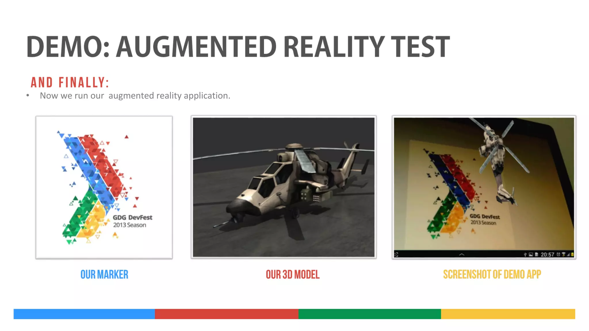 •

Now we run our augmented reality application.

 