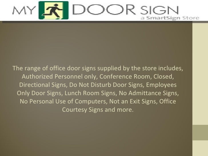 Mydoorsign Com Leading Provider Of Office Door Signs For