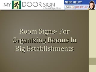 Room Signs- For Organizing Rooms In Big Establishments 
