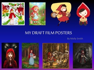 MY DRAFTFILM POSTERS
By Molly Smith
 