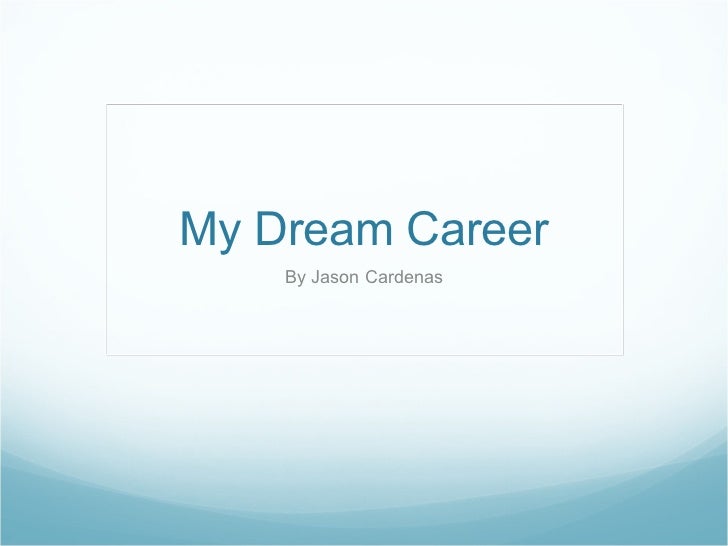 My Dream Career my-dream-career