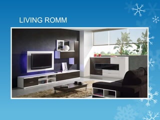 LIVING ROMM

 