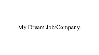 My dream job | PPTX