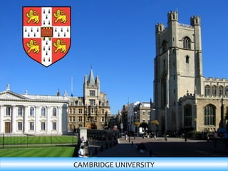 38
CAMBRIDGE UNIVERSITY
 