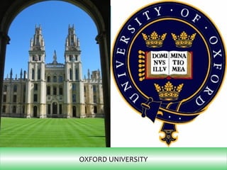 OXFORD UNIVERSITY
 