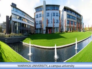 WARWICK UNIVERSITY, a campus university
 