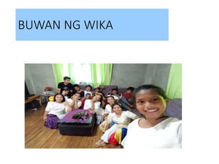 BUWAN NG WIKA
 