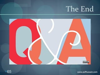 www.asifhussain.com65
The End
 