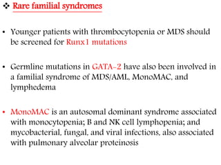 Myelodysplastic syndrome | PPTX
