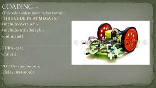 (THIS CODE IN AT MEGA 16.)
#include<Avr/io.h>
#include<util/delay.h>
void main()
{
DDRA=255;
while(1)
{
PORTA=0b00000101;
_delay_ms(1000);
}
}
 