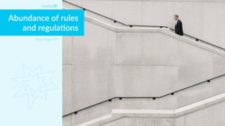 Abundance of rules
and regula,ons
Myers Briggs ESTP
 