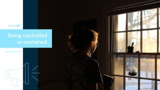 Being controlled
or contained
Myers Briggs ESTP
 