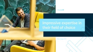 Impressive exper)se in
their ﬁeld of choice
Myers Briggs INTP
 