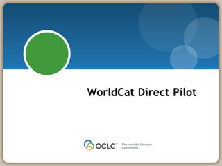 WorldCat Direct Pilot 