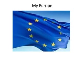 My Europe
 