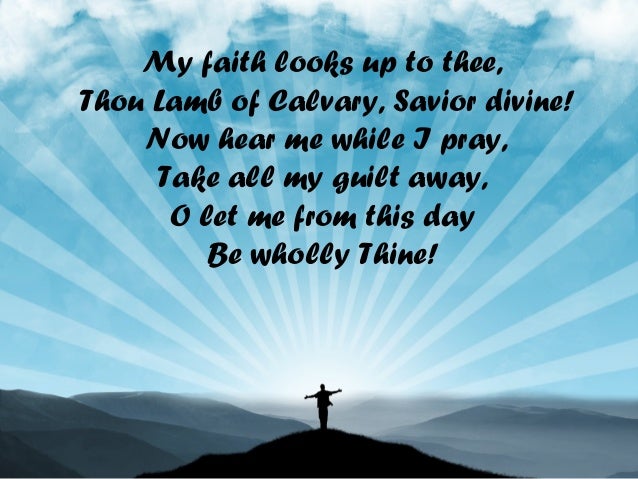 203. My faith looks up to thee