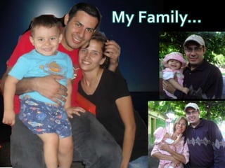 My Family… 