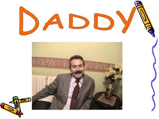 DADDY 