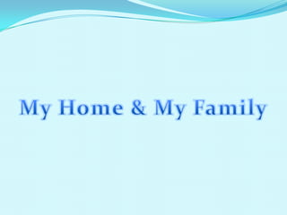 MyHome & MyFamily 