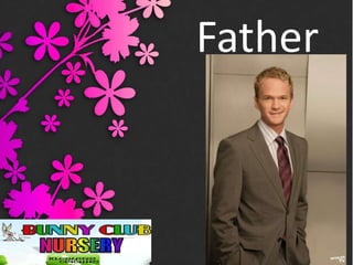 Father

 