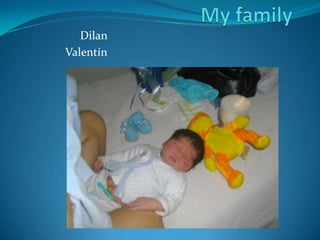 My family Dilan Valentín 