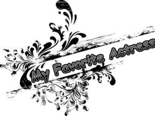 My favorite actress2 | PPT
