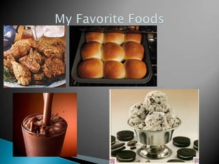 My Favorite Foods 