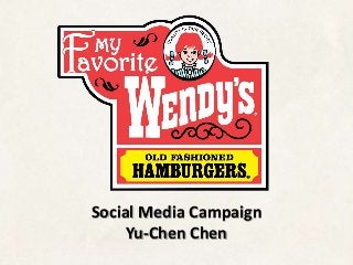 Social Media Campaign
Yu-Chen Chen
 